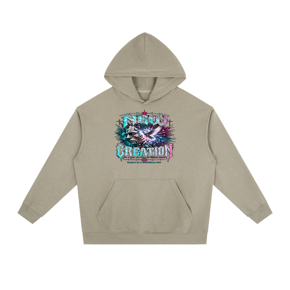 NEW CREATION I'm a new creation in Chirst Jesus Inspired by 2 Corinthians 5:17 Hoodie