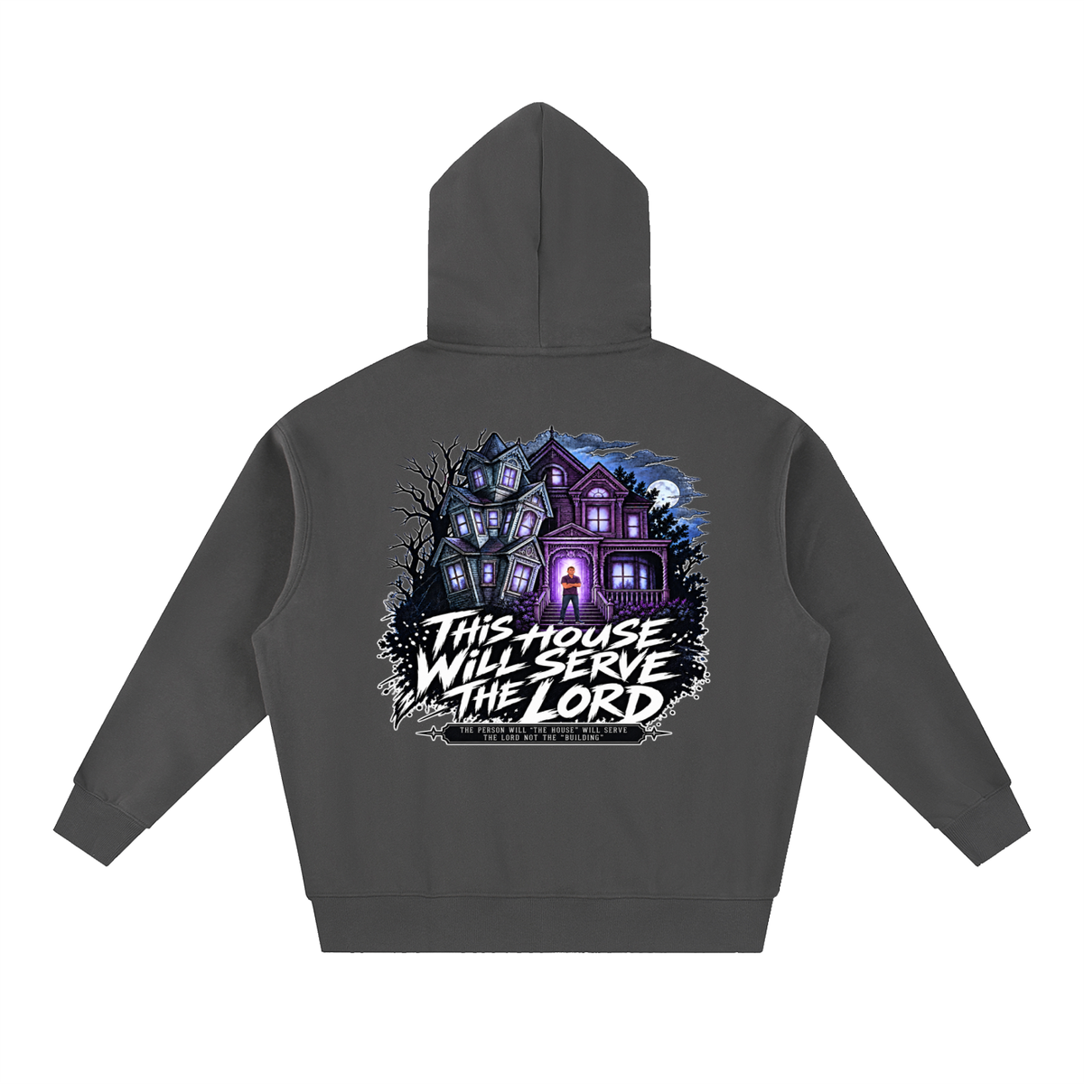 JESUS IS LORD ACCORDING TO JOHN 10:30 THIS HOUSE WiLL SERVE THE LORD THE PERSON WILL "THE HOUSE" WILL SERVE THE LORD NOT THE "BUILDING" Hoodie