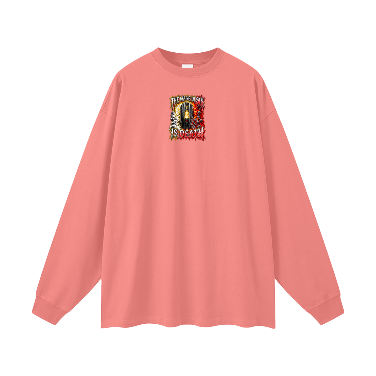 THE WAGE OF SIN IS DEATH WORKOUT YOUR SALVATION WITH FEAR & TREMBLING Long Sleeve T-Shirt