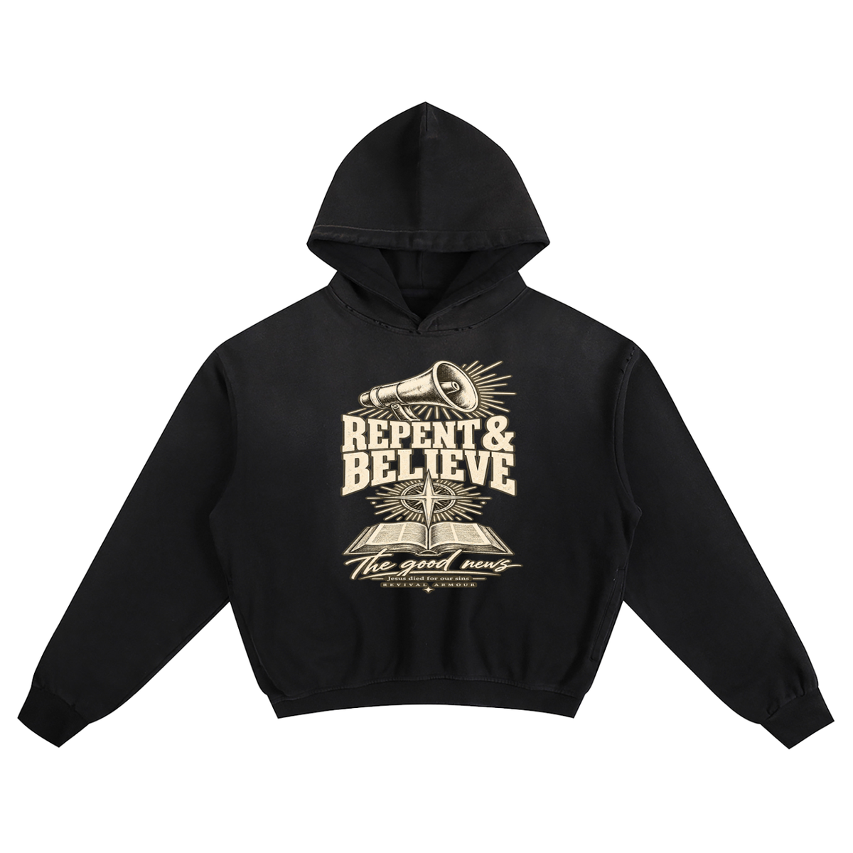 REPENT & BELIEVE The good news Jesus died for our sins REVIVAL ARMOUR Hoodie