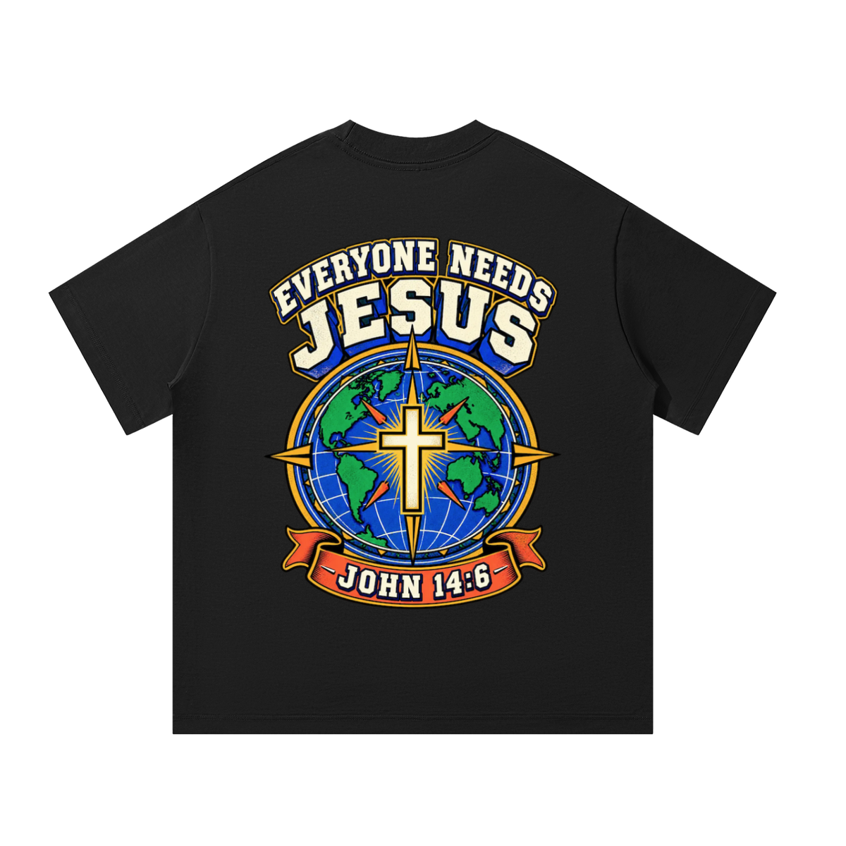 Everyone Needs Jesus T-Shirt