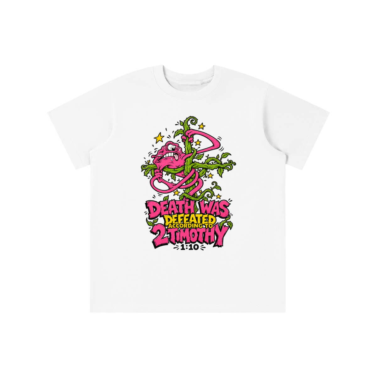 DEATH WAS DEFEATED ACCORDING TO 2 TIMOTHY 1:10 youth T-shirt