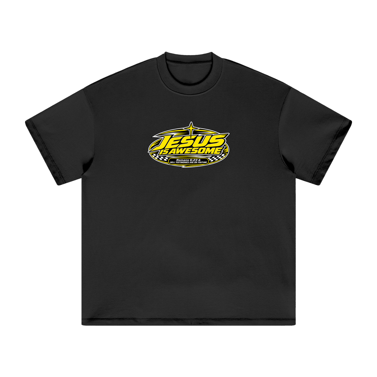 JESUS IS AWESOME ROMANS 6:23 & HELL TESTIMONIES ARE ON YOUTUBE T-Shirt
