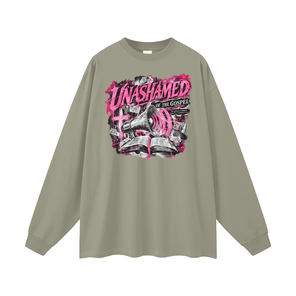 UNASHAMED OF THE GOSPEL OF JESUS CHIRST Inspired by 1 Corinthians 15:1-4 Long Sleeve T-Shirt