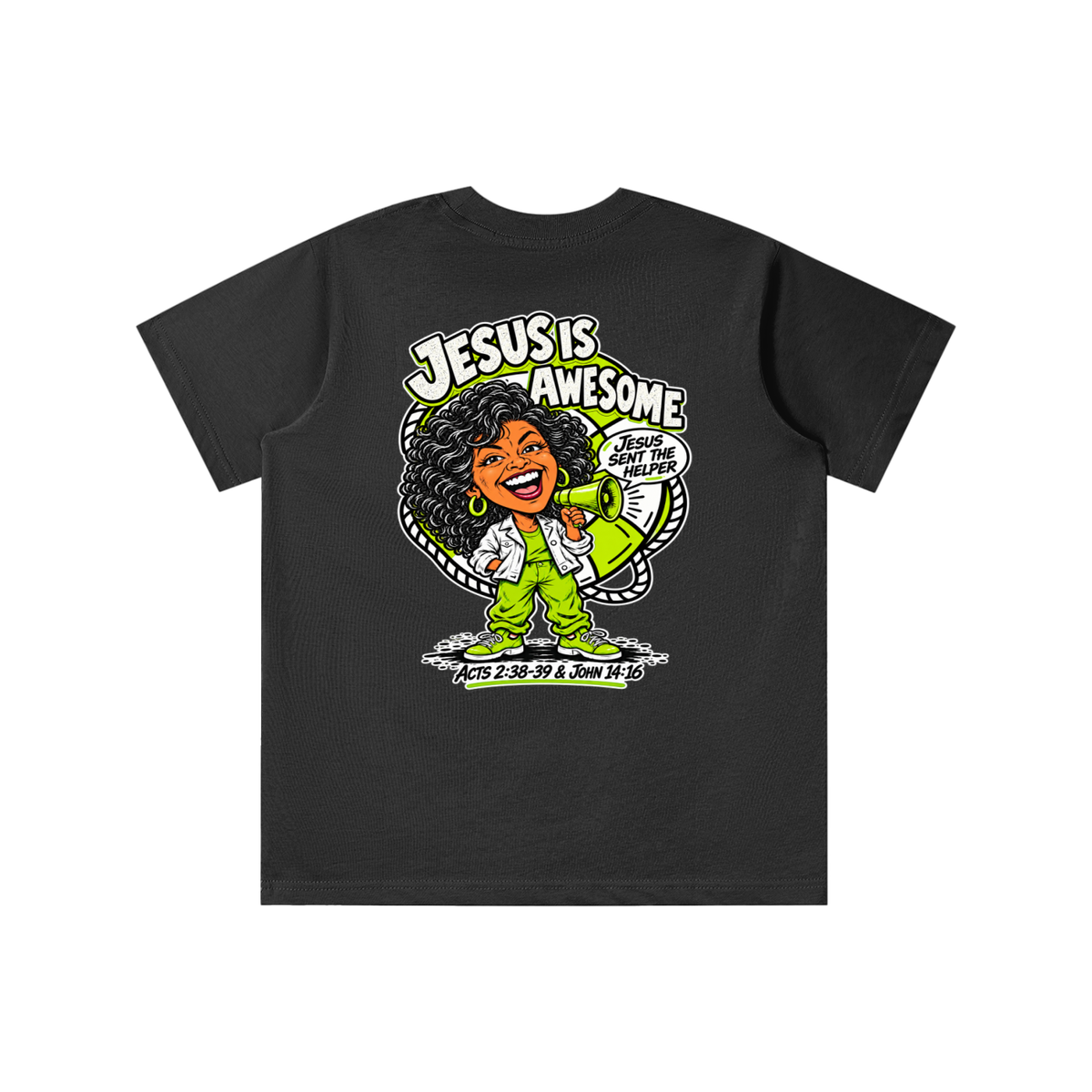 JESUS IS AWESOME JESUS SENT THE HELPER youth T-shirt