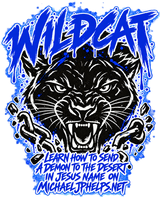 WILDCAT LEARN HOW TO SEND A DEMON TO THE DESERT IN JESUS NAME ON MICHAELJPHELPS.NET T-Shirt