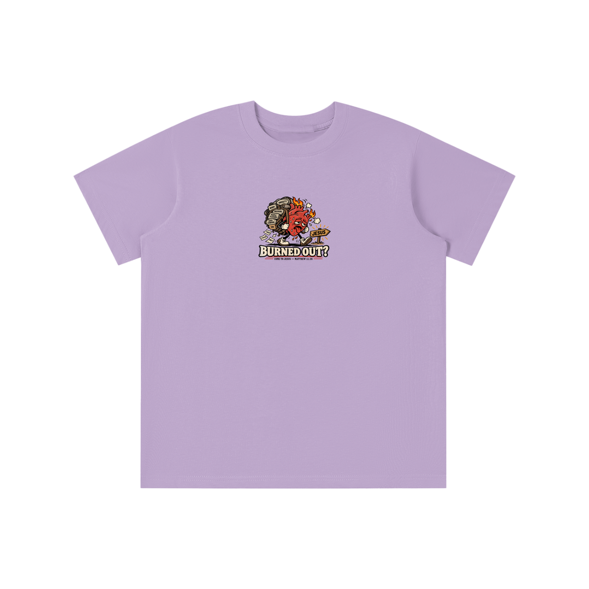 BURNED OUT? COME TO JESUS MATTHEW 11:28 youth T-shirt