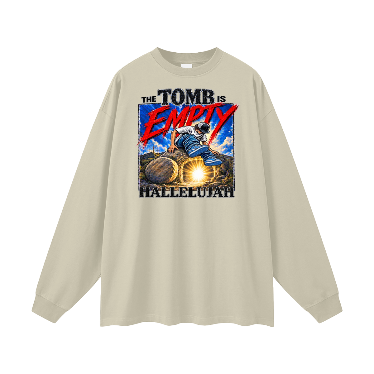 THE TOMB IS EMPTY HALLELUJAH Long Sleeve T-Shirt