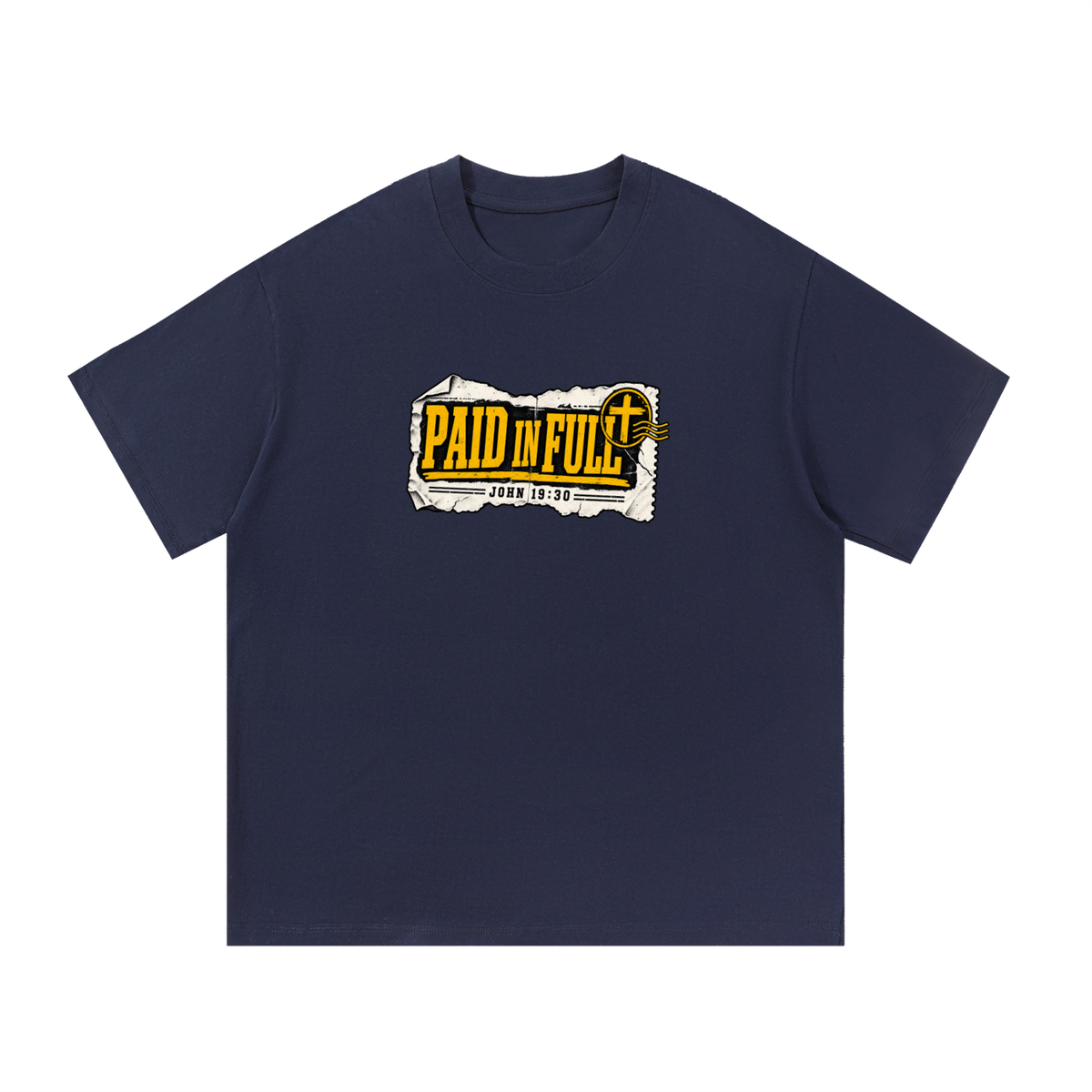 PAID IN FULL - JOHN 19:30 - T-Shirt