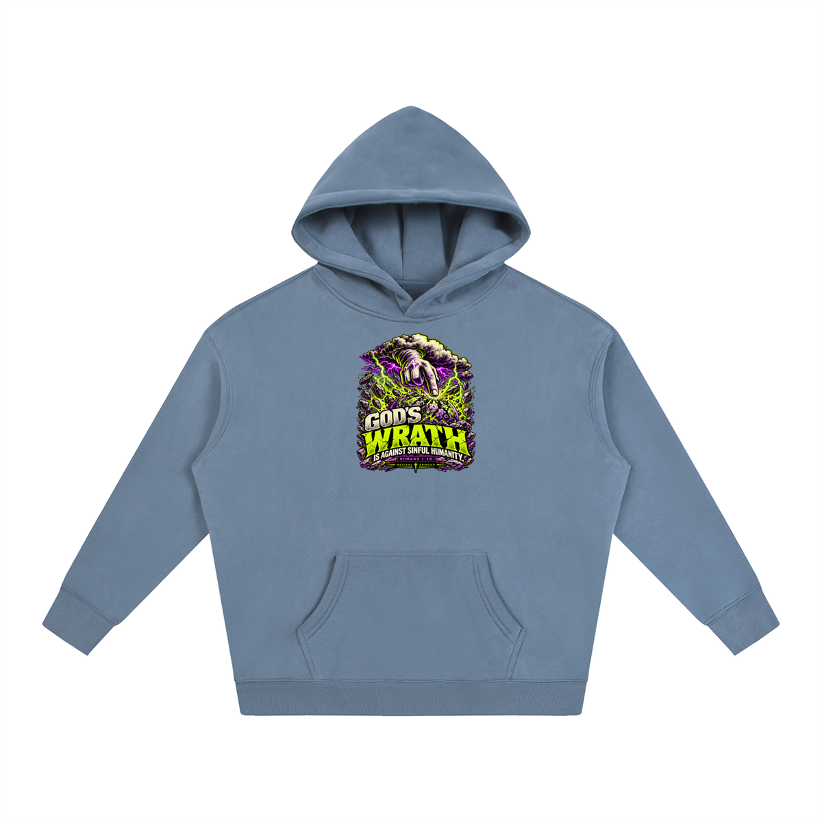 GOD'S WRATH IS AGAINST SINFUL HUMANITY [ROMANS 1:18] Hoodie