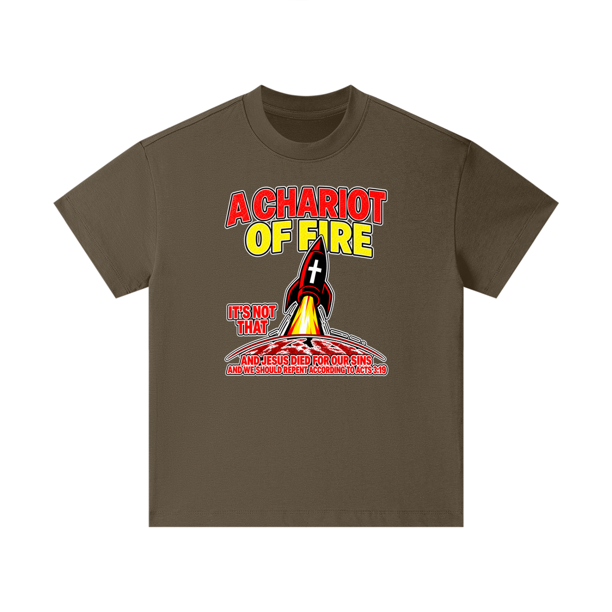A CHARIOT OF FIRE IT'S NOT THAT AND JESUS DIED FOR OUR SINS AND WE SHOULD REPENT ACCORDING TO ACTS 3:19 Kids T-Shirt