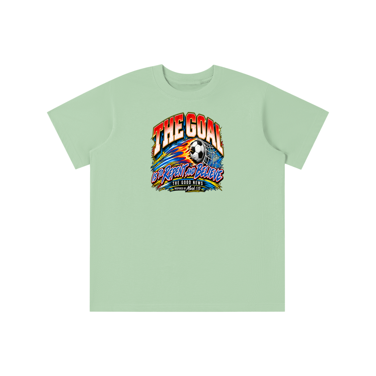 THE GOAL IS TO REPENT AND BELIEVE THE GOOD NEWS INSPIRED BY MARK 1:15 youth T-shirt