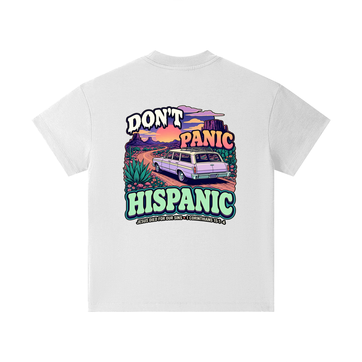 DON'T PANIC HISPANIC JESUS DIED FOR OUR SINS . 1 CORTHIANS 15:1-4 Kids T-Shirt