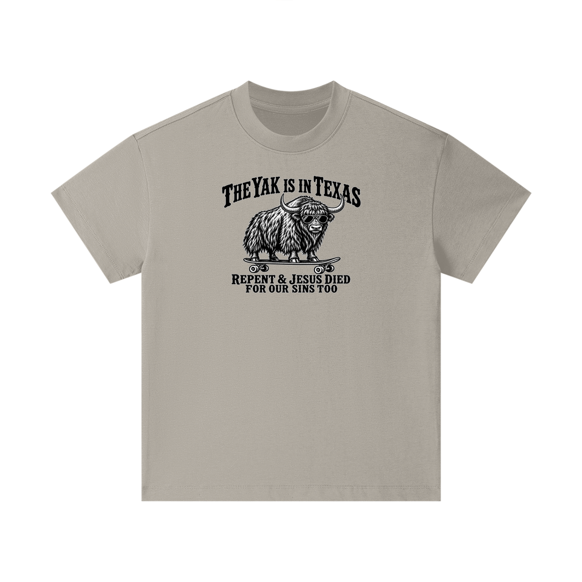 THE YAK IS IN TEXAS REPENT & JESUS DIED FOR OUR SINS TOO Kids T-Shirt