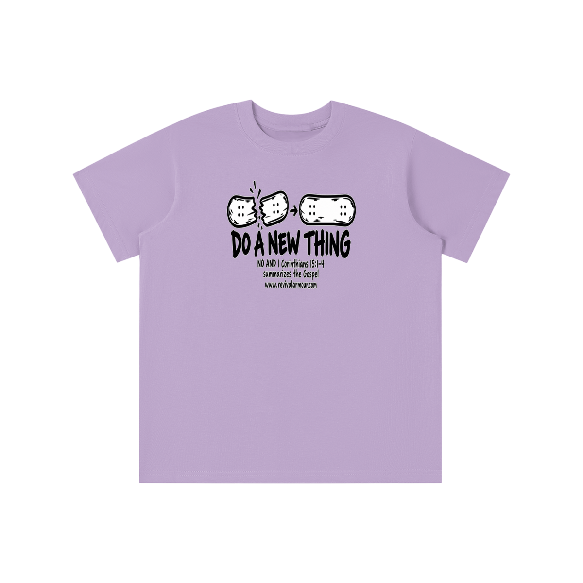 DO A NEW THING NO AND 1 Corinthians 15:1-4 summarizes the Gospel youth T-shirt