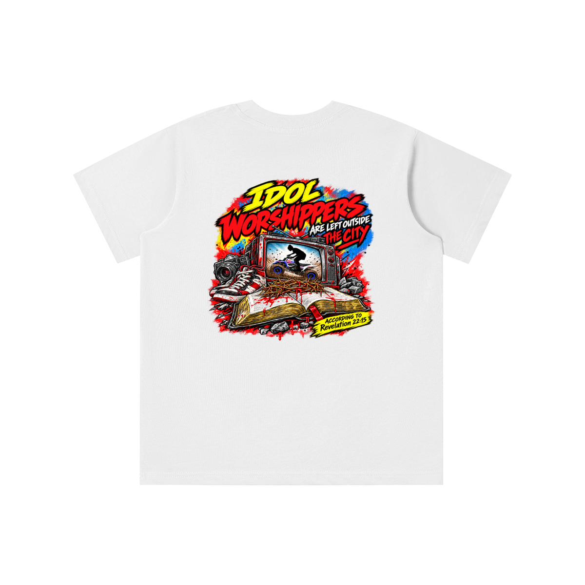 IDOL WORSHIPPERS ARE LEFT OUTSIDE THE CITY ACCORDING TO Revelation 22:15 youth T-shirt