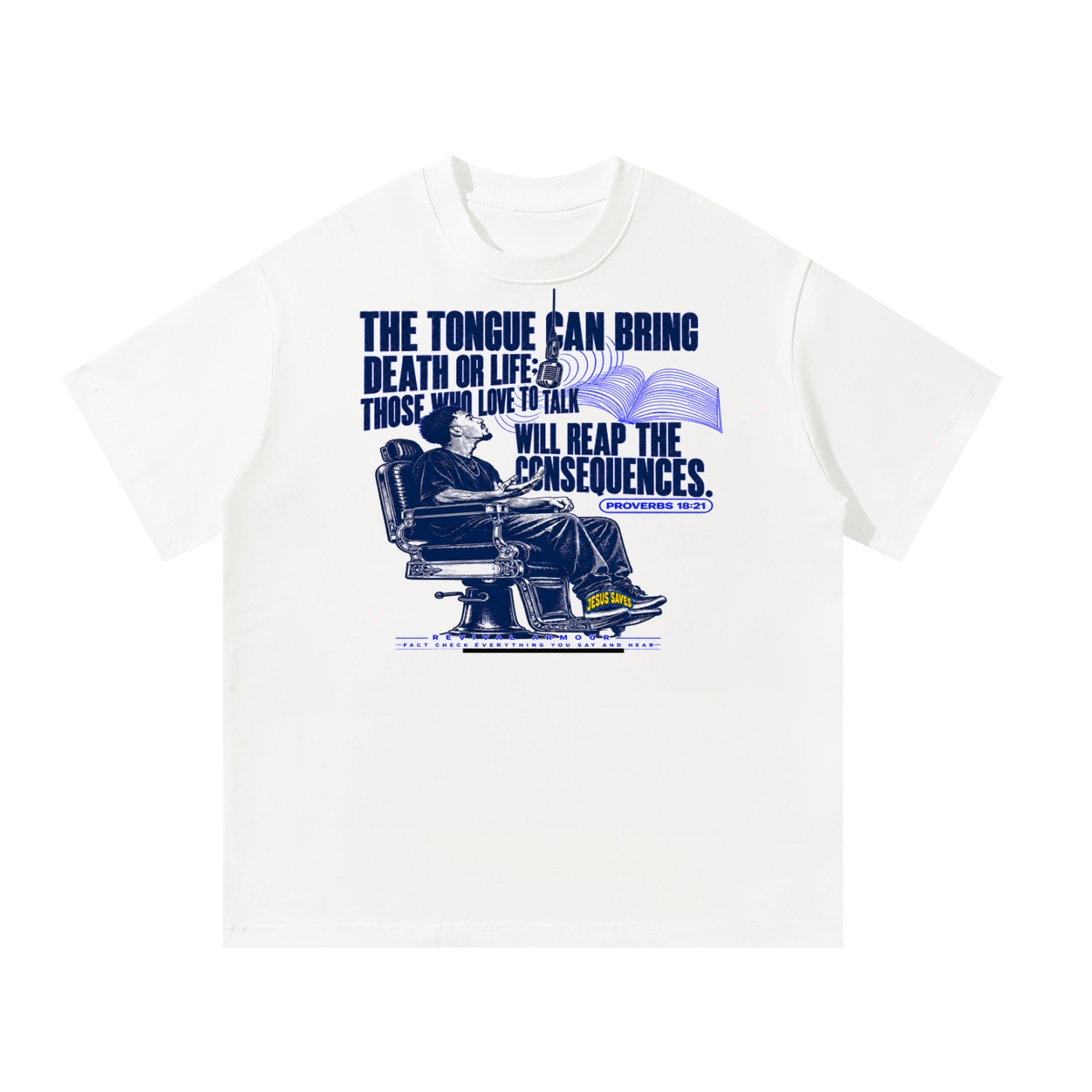 Proverbs 18:21 NLT T-Shirt