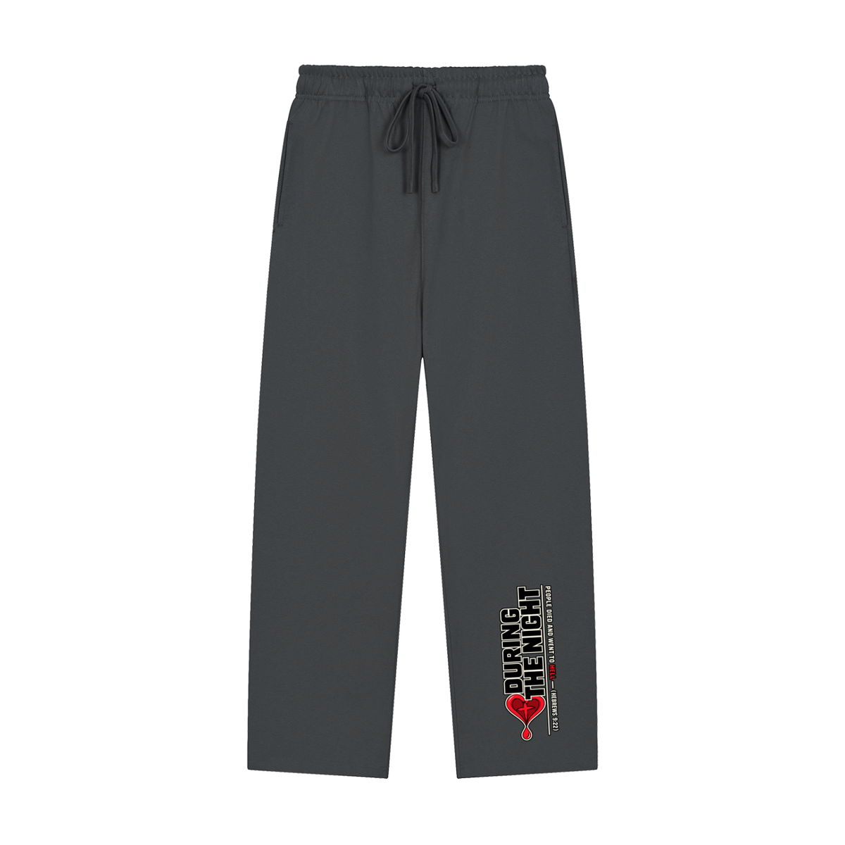 During the night people died and went to hell - (HEBREWS 9:22) Sweatpants