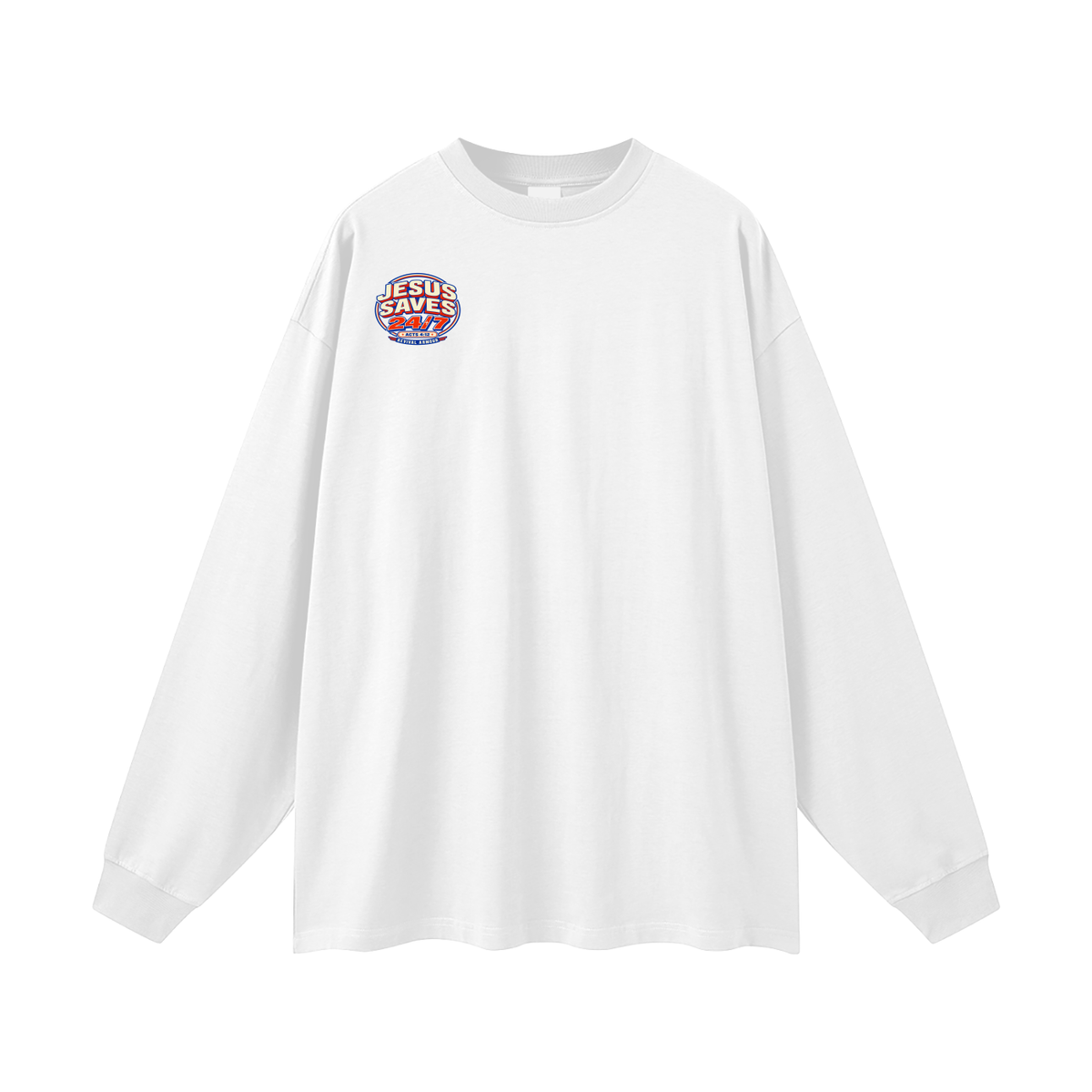 Jesus saves 24/7 Long Sleeve T-Shirt