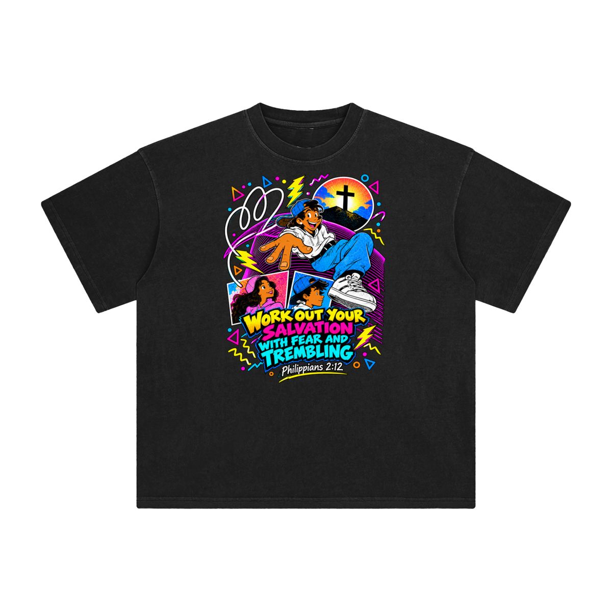 WORK OUT YOUR SALVATION WITH FEAR AND TREMBLING PHILIPPIANS 2:12 T-Shirt