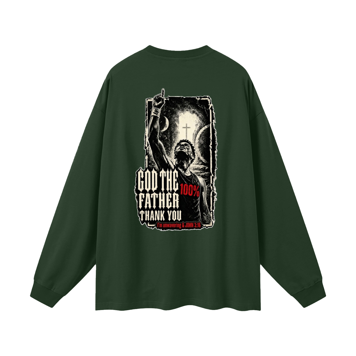 GOD THE FATHER THANK YOU Long Sleeve T-Shirt