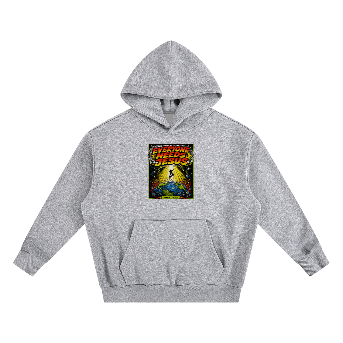 EVERYONE NEEDS JESUS [ JOHN 14:15 ] Hoodie