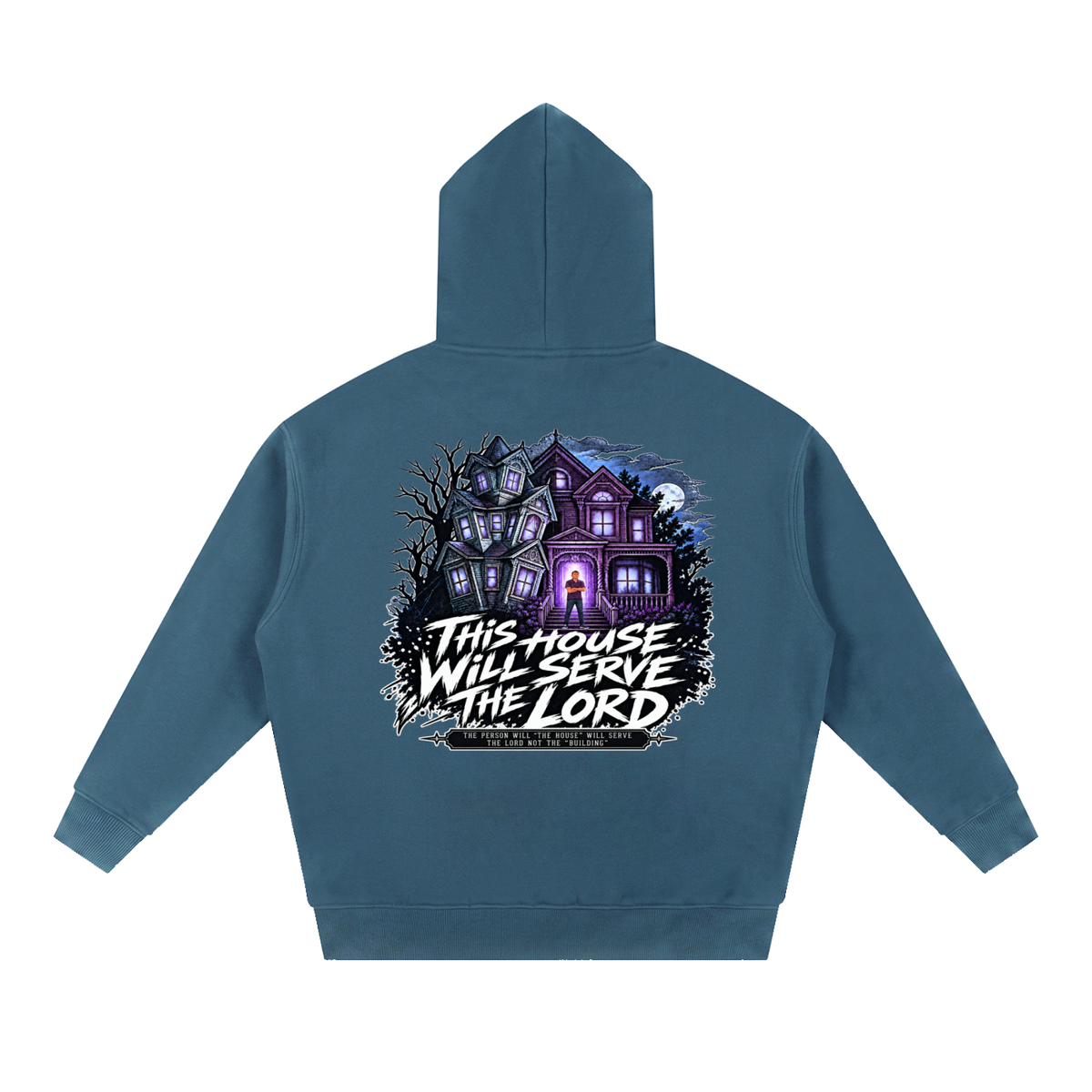 JESUS IS LORD ACCORDING TO JOHN 10:30 THIS HOUSE WiLL SERVE THE LORD THE PERSON WILL "THE HOUSE" WILL SERVE THE LORD NOT THE "BUILDING" Hoodie