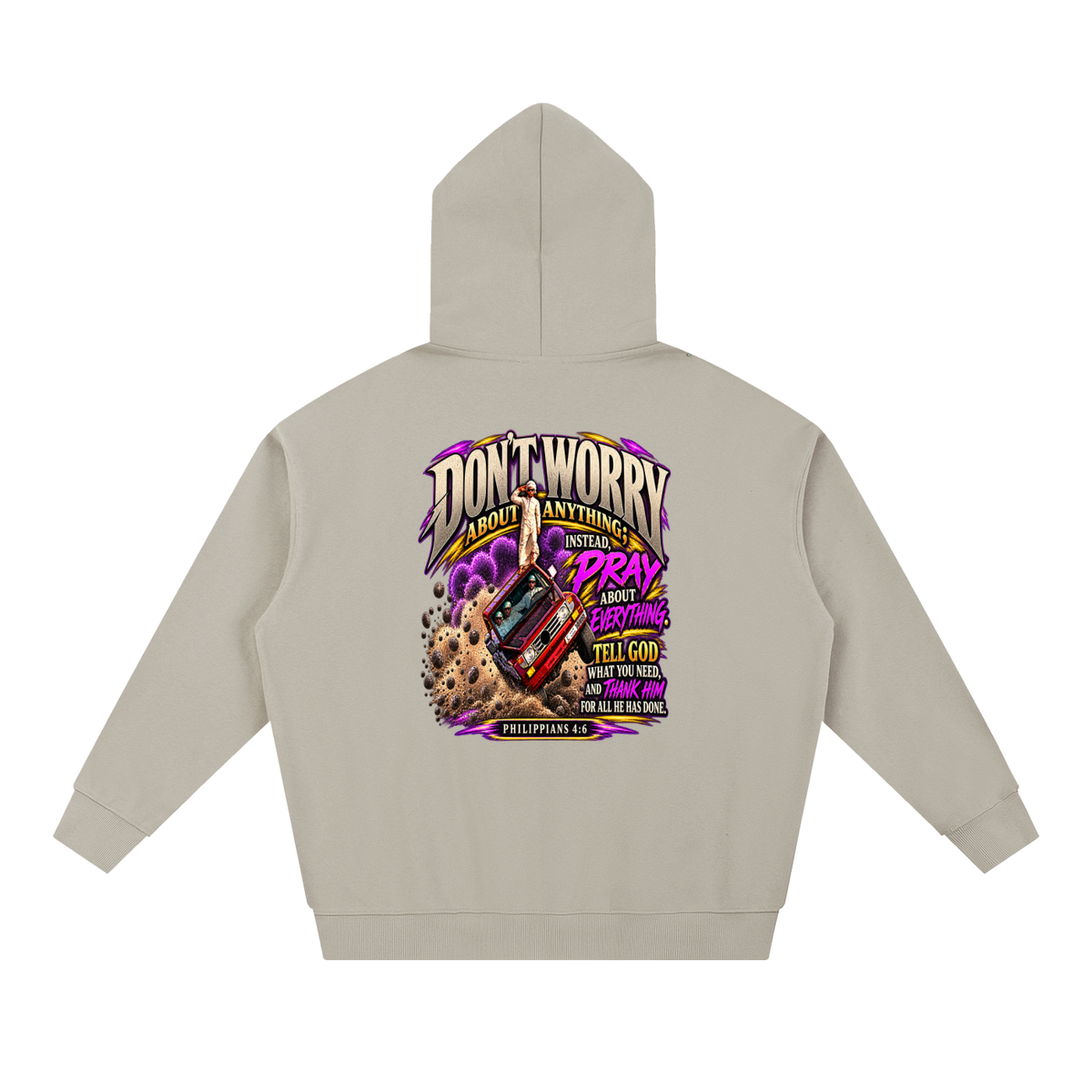 PHILIPPIANS 4:6 NLT Hoodie