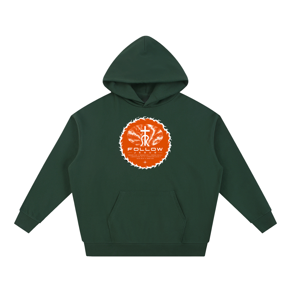 Follow Jesus Romans 3:23 -> Romans 6:23 -> Romans 5:8-9 -> 1 Corinthians 15:1-4 -> Ephesians 2:8-9 -> Acts 16:31 -> John 5:24 Hoodie