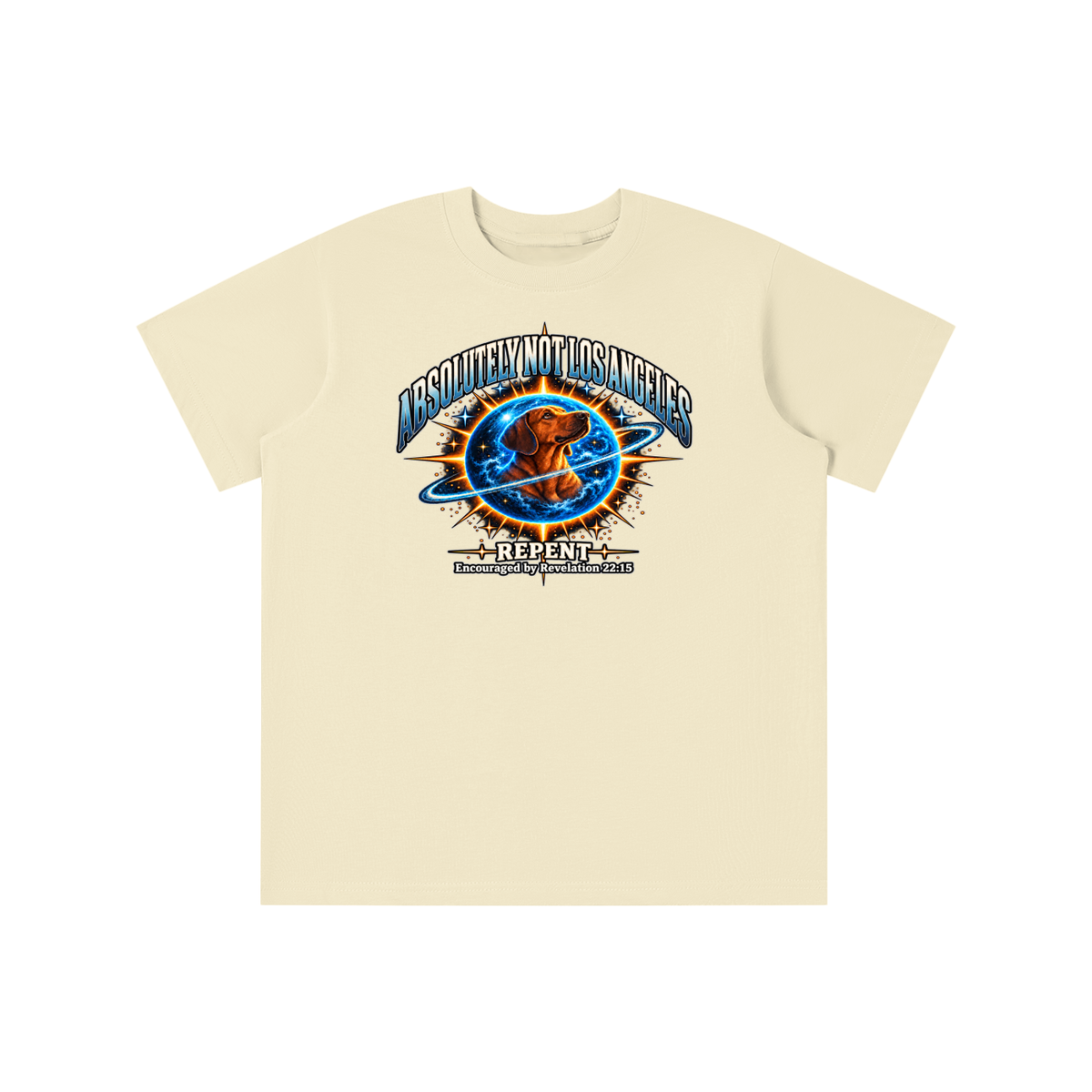 ABSOLUTELY NOT LOS ANGELES REPENT Encouraged by Revelation 22:15 youth T-shirt