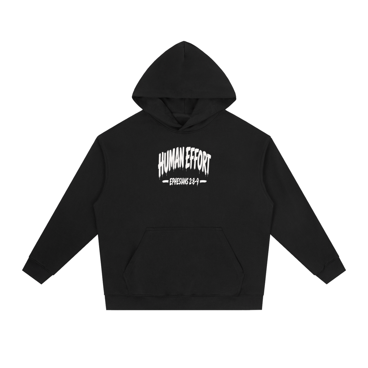 Human Effort Hoodie