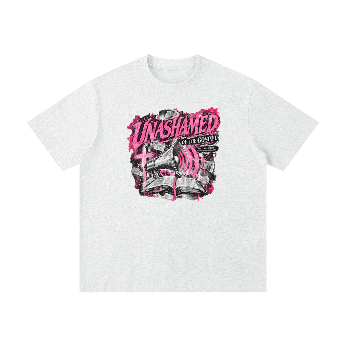 UNASHAMED OF THE GOSPEL OF JESUS CHIRST Inspired by 1 Corinthians 15:1-4 T-Shirt