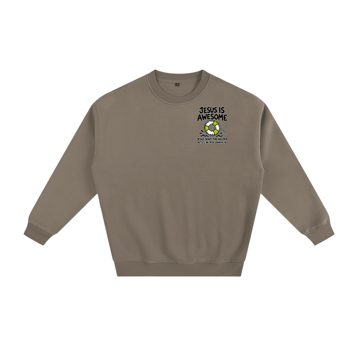 Jesus is Awesome Sweatshirt