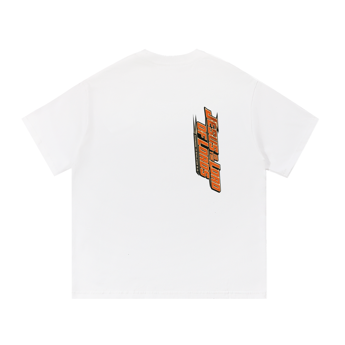 JESUS IS THE LORD OF LORDS ACCORDING TO REVELATION 19:16 T-Shirt