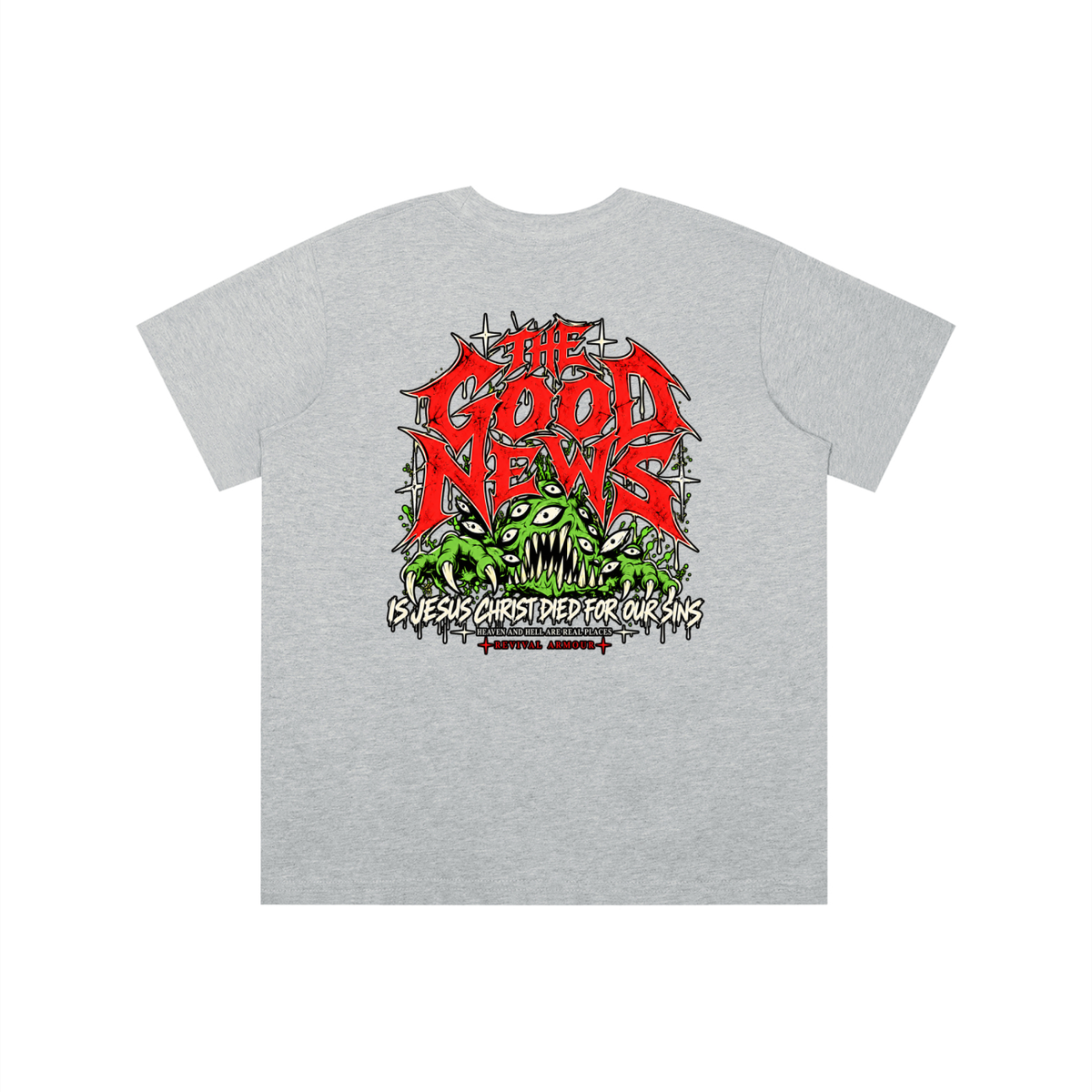 ACCORDING TO 1 CORINTHIANS 15:1-4 NLT THE GOOD NEWS IS JESUS CHRIST DIED FOR OUR SINS HEAVEN AND HELL ARE REAL PLACES youth T-shirt