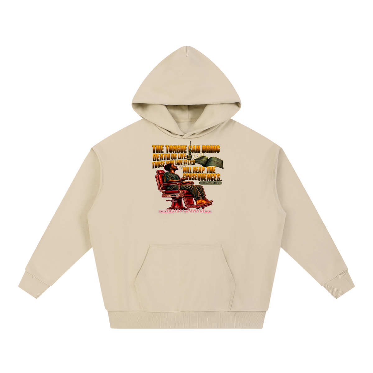 PROVERBS 18:21 NLT Hoodie