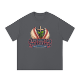 JESUS DIDN'T DIE FOR BASEBALLS JESUS DIED FOR BASEBALL PLAYERS T-Shirt