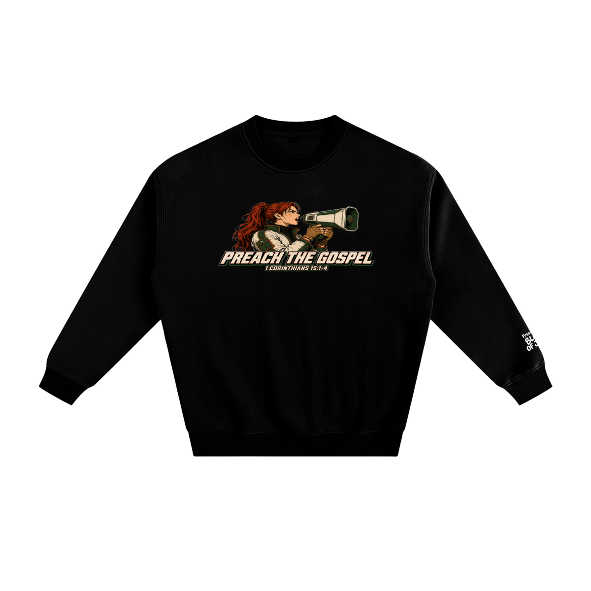 Preach the Gospel Sweatshirt