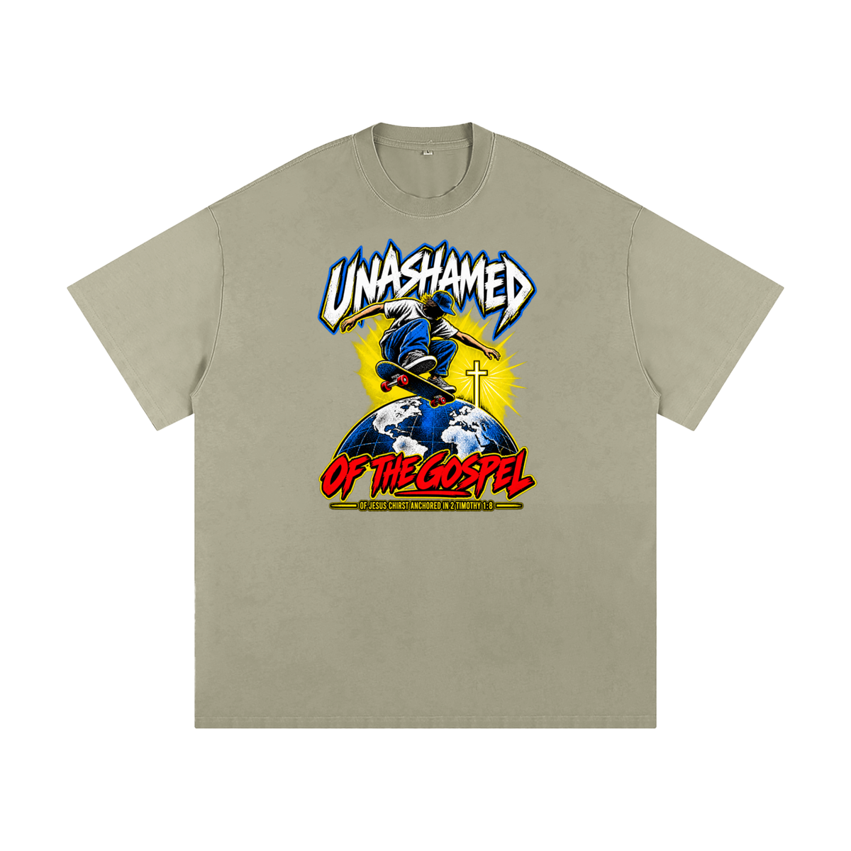 UNASHAMED OF THE GOPEL OF JESUS CHIRST ANCHORED IN 2 TIMOTHY 1:8 T-Shirt