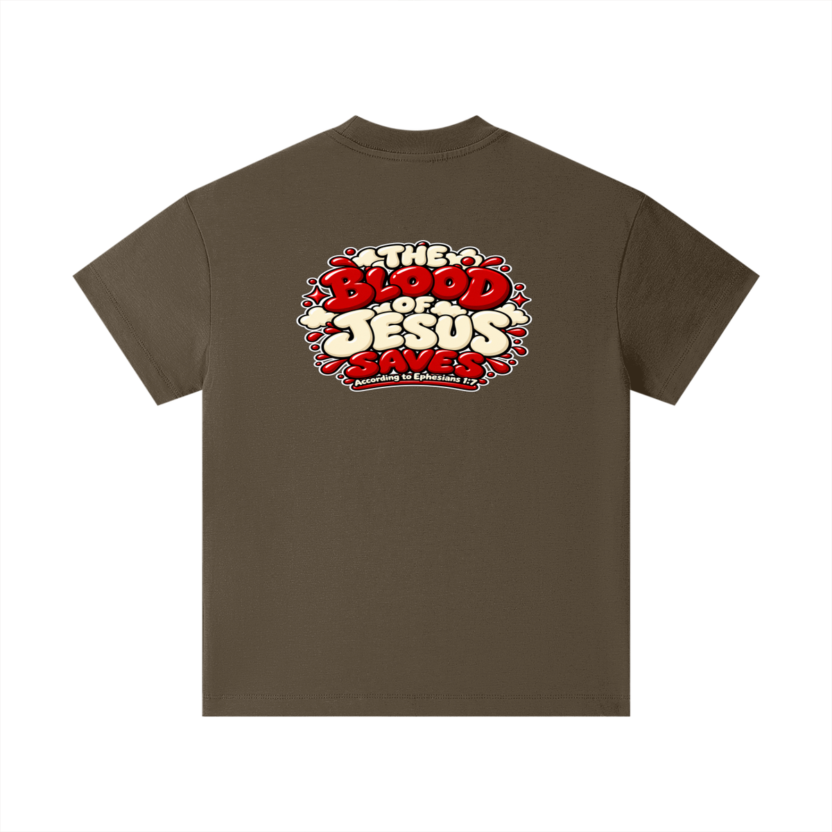 THE BLOOD OF JESUS SAVES ACCORDING TO EPHESIANS 1:7 Kids T-Shirt