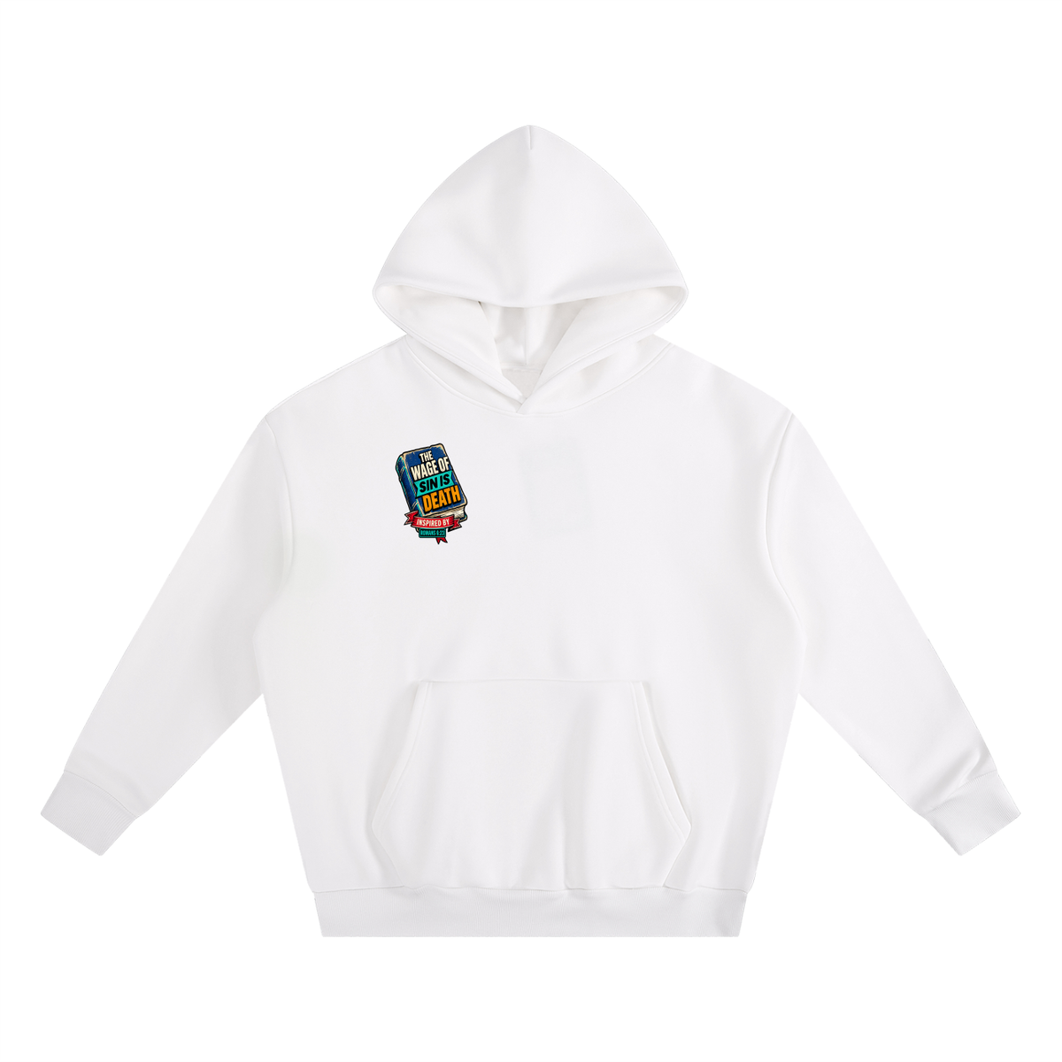 THE WAGE OF SIN IS DEATH INSPIRED BY ROMANS 6:23 PAID IN FULL INSPIRED BY JAMES 2:10 & ROMANS 3:24-26 Hoodie