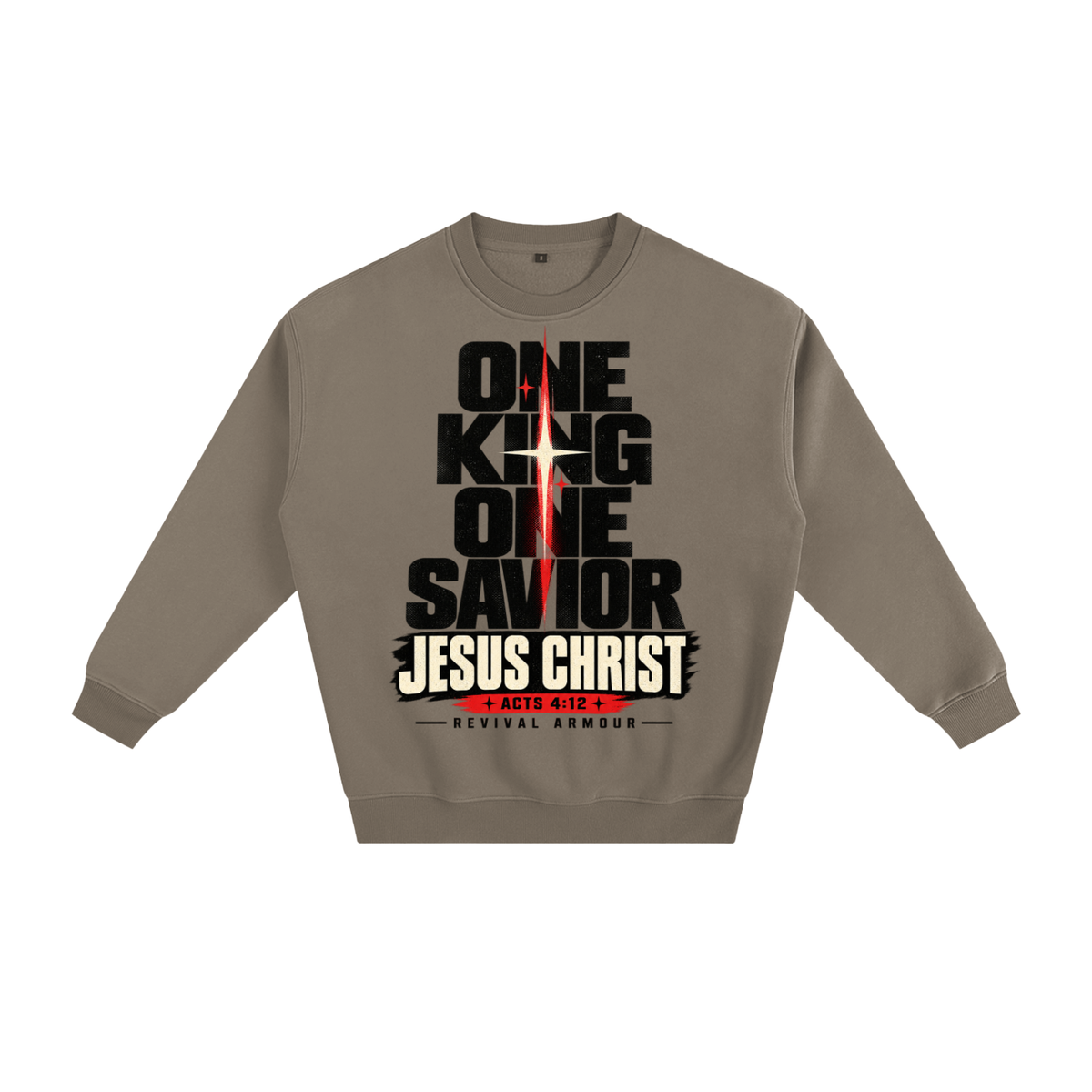 One King One Savior Jesus Christ Sweatshirt