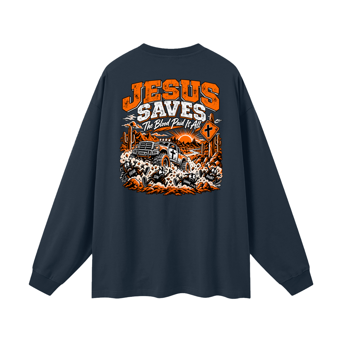 JESUS DIED FOR FOR OUR SINS THAT'S THE GOOD NEWS 1 CORTHIANS 15:1-4 JESUS SAVES THE BLOOD PAID IT ALL Long Sleeve T-Shirt
