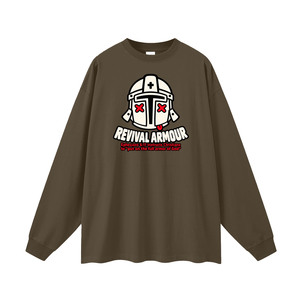 REVIVAL ARMOUR Ephesians 6:11 instructs Christians to "put on the full armor of God" Long Sleeve T-Shirt