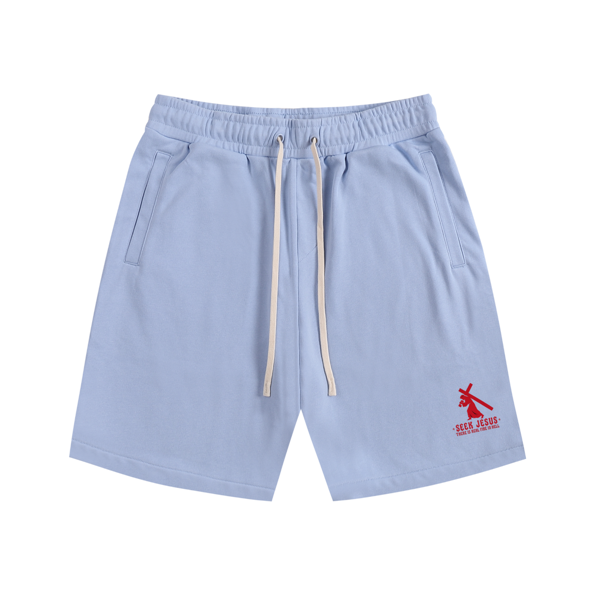 SEEK JESUS THERE IS REAL FIRE IN HELL Shorts