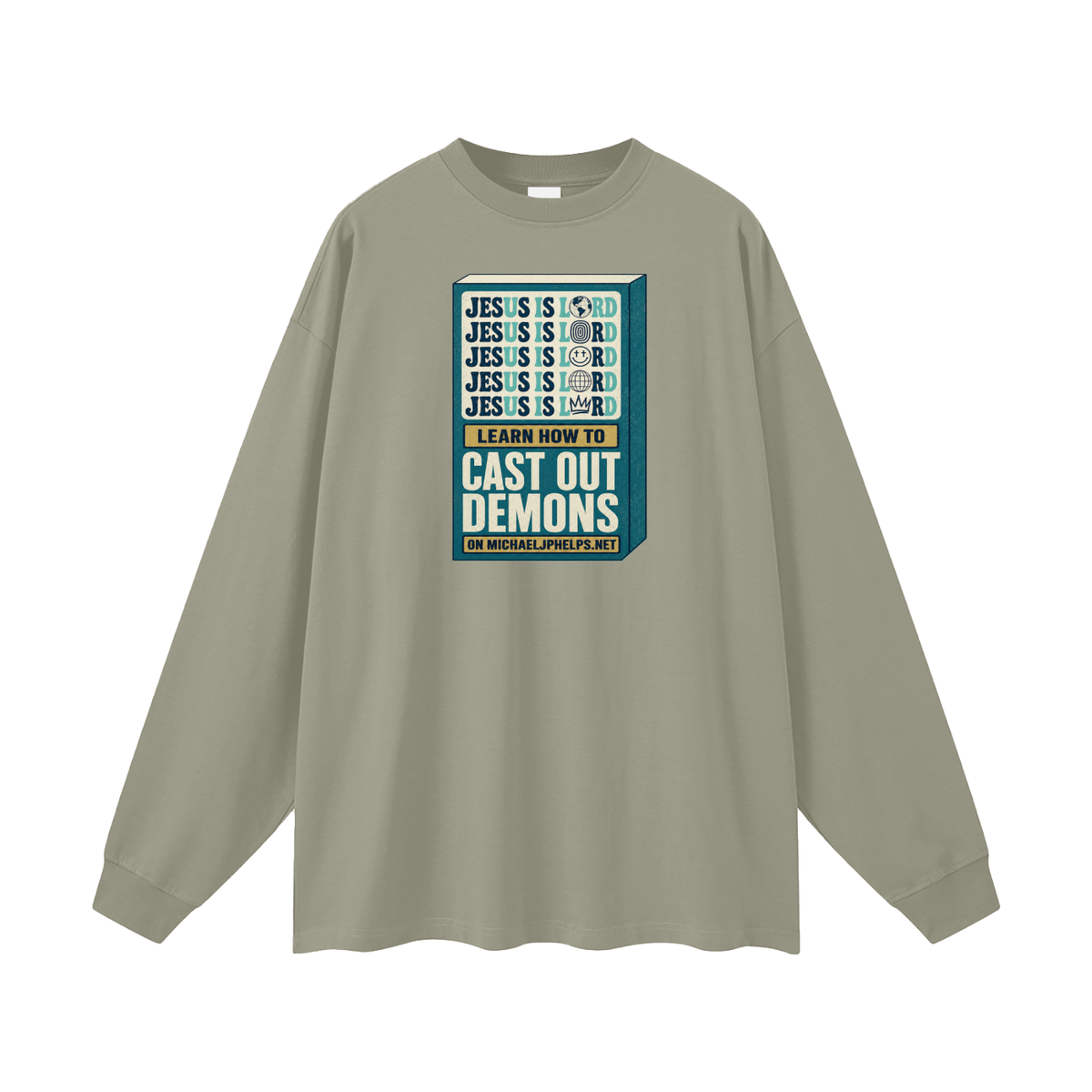 Jesus is Lord 5x Learn how to cast out demons on MICHAELJPHELPS.NET Long Sleeve T-Shirt
