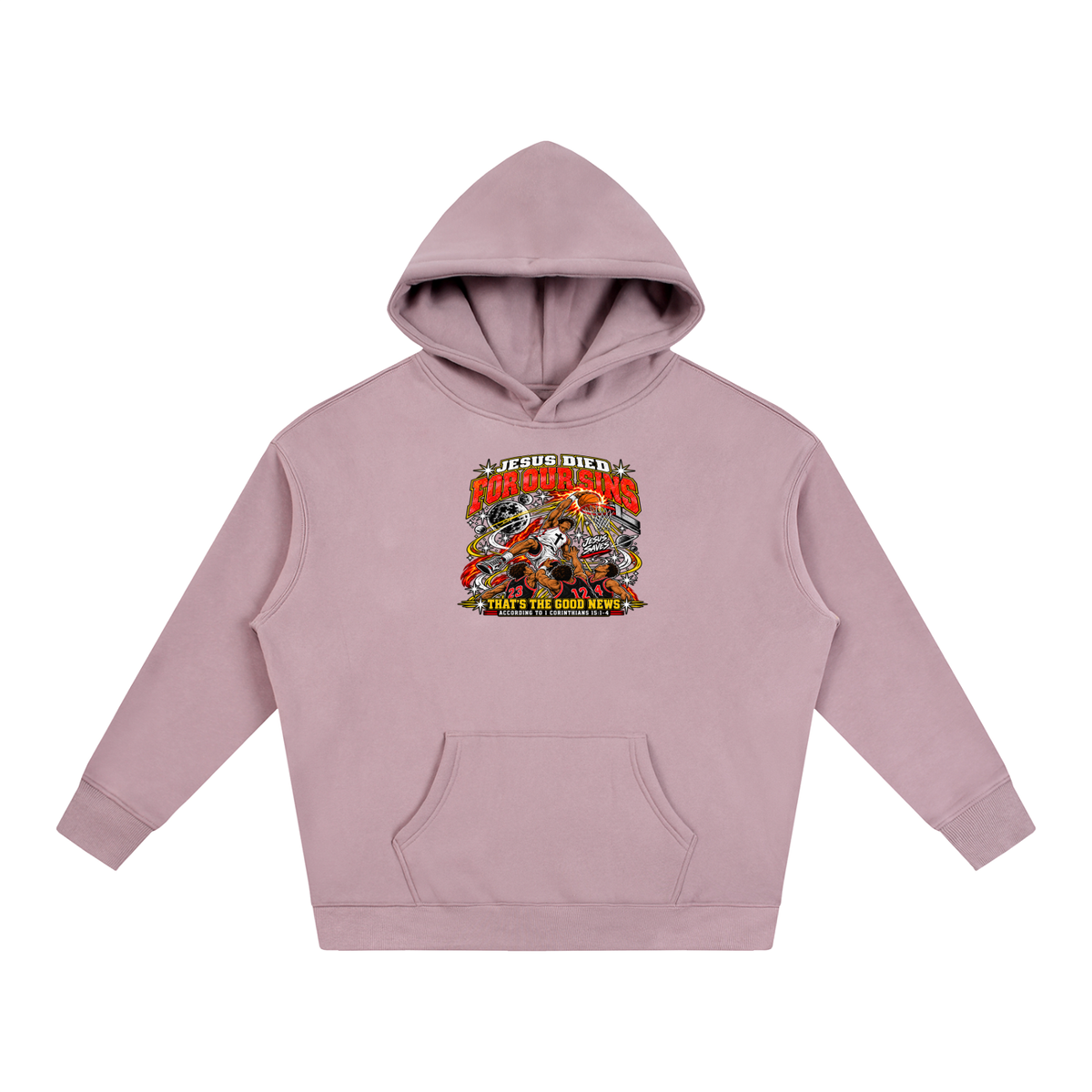 Jesus died for our sins that's the good news according to 1 Corinthians 15:1-4 Hoodie