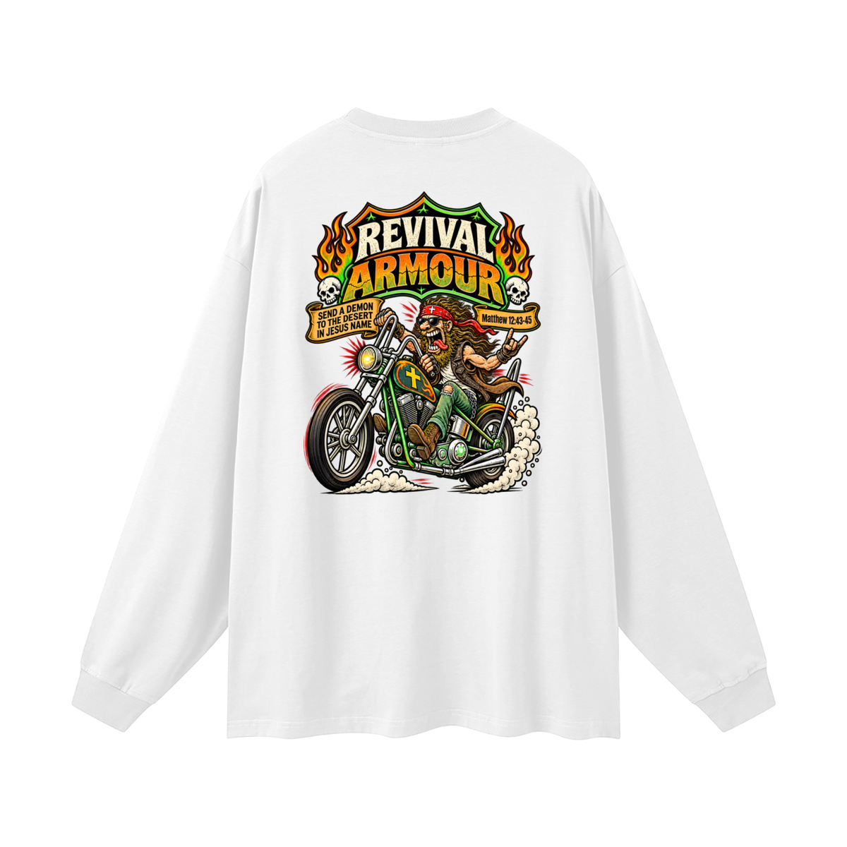 REVIVAL ARMOUR SEND A DEMON TO THE DESERT IN JESUS NAME [MATTHEW 12:43-45] Long Sleeve T-Shirt
