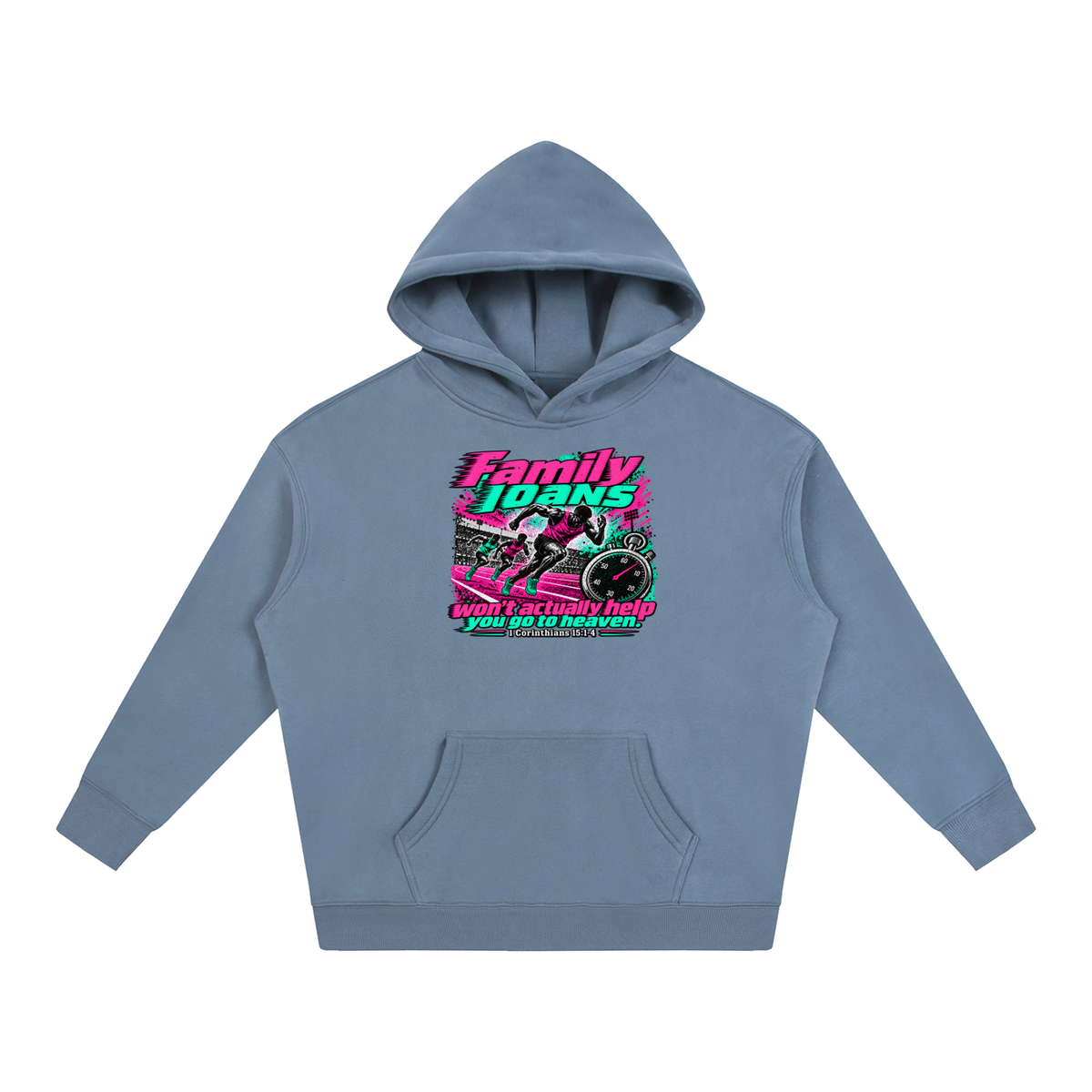 Family loans won't actually help you go to heaven. 1 Corinthians 15:1-4 Hoodie