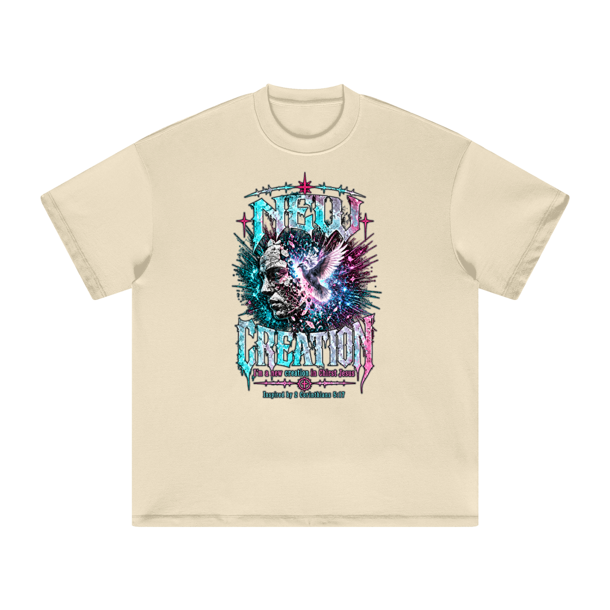 NEW CREATION I'm a new creation in Chirst Jesus Inspired by 2 Corinthians 5:17 T-Shirt